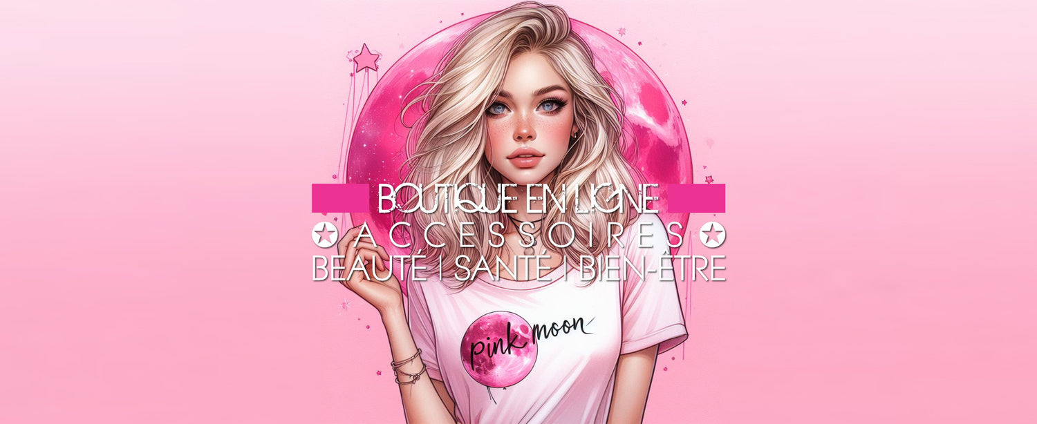 pinkmoonfrance-accessoires-beauté-santé-bienêtre